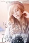 dying to forget